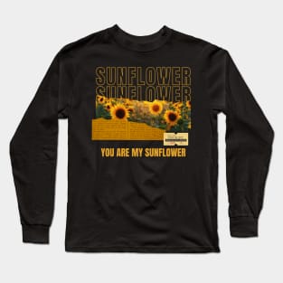 You Are My Sunflower Long Sleeve T-Shirt